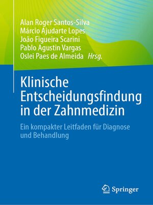 cover image of Klinische Entscheidungsfindung in der Zahnmedizin